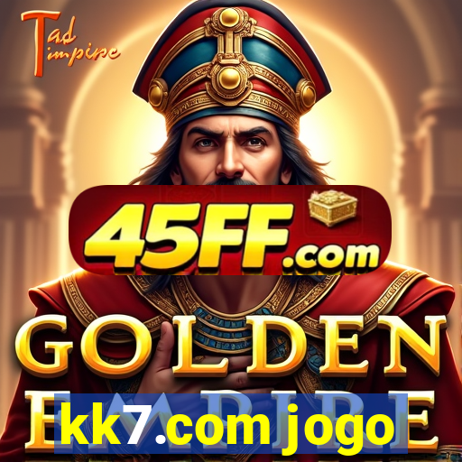 kk7.com jogo